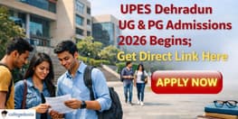 UPES Dehradun Admissions 2026 Begins Check Link Now